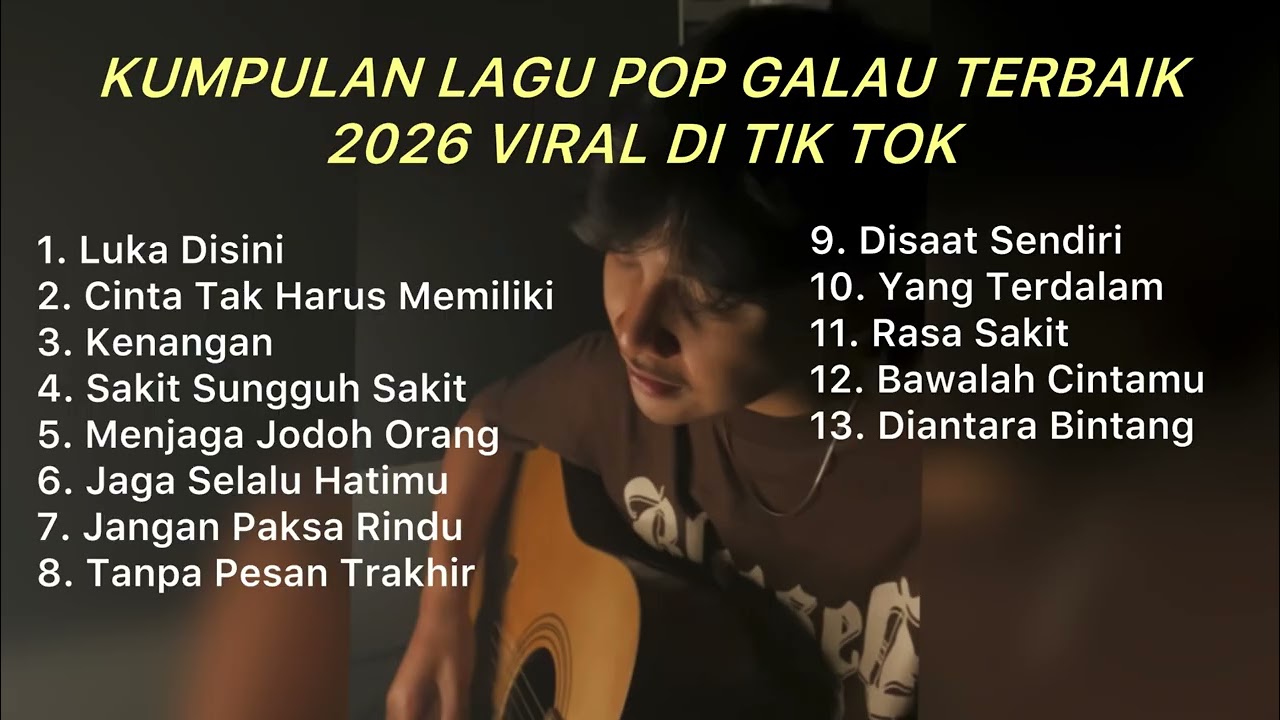 KUMPULAN LAGU POP GALAU TERBAIK 2026 VIRAL DI TIK TOK || Playlist lagu sad song viral cover art