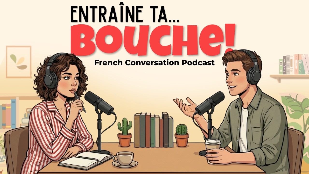How to Train your Mouth for French Language | French Podcast for Easy Conversation cover art