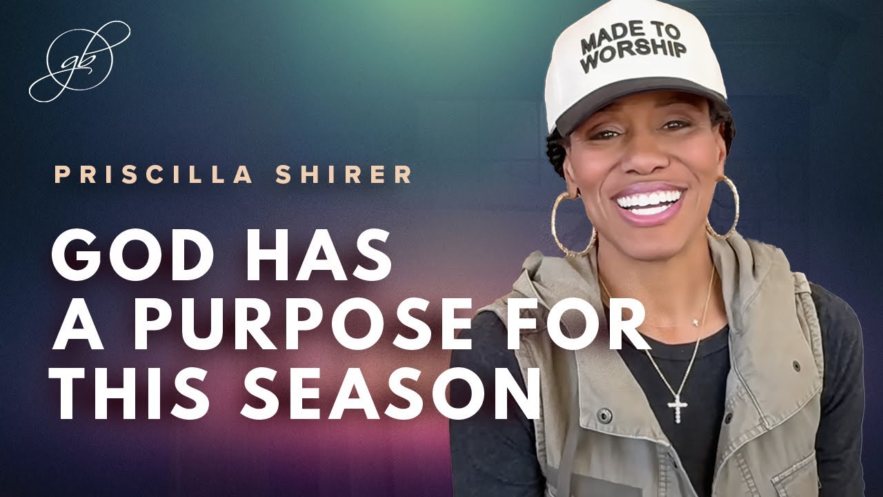 Priscilla Shirer | God Has a Purpose for This Season of Your Life cover art