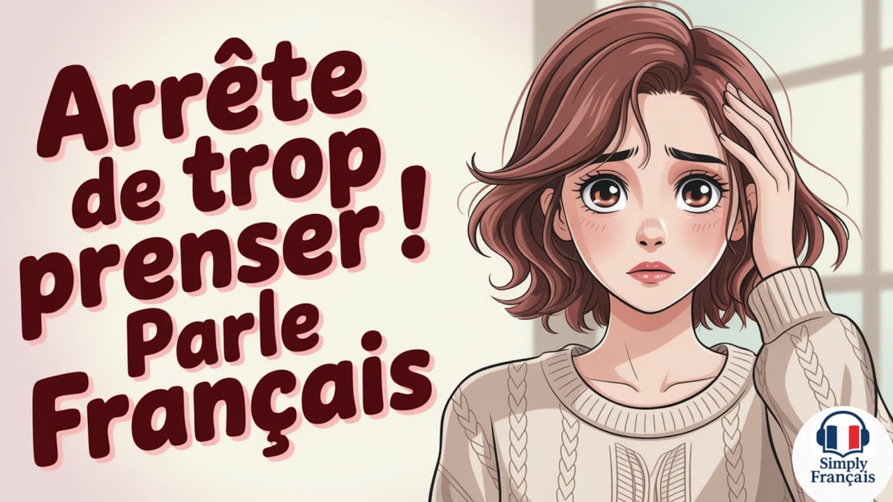 Podcast français | Ne réfléchissez pas trop ! Parlez français cover art