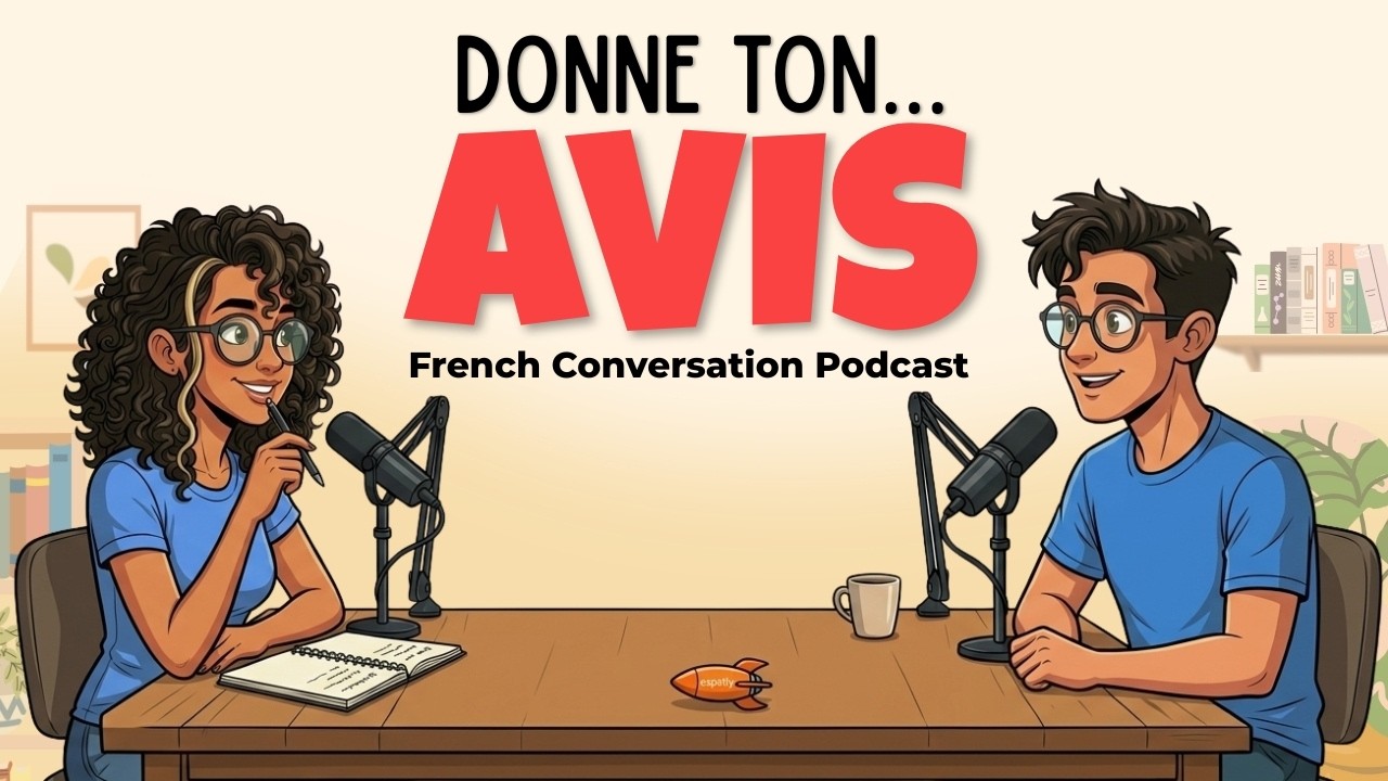 How to talk about your Opinion in French — French Podcast for Easy Conversation cover art