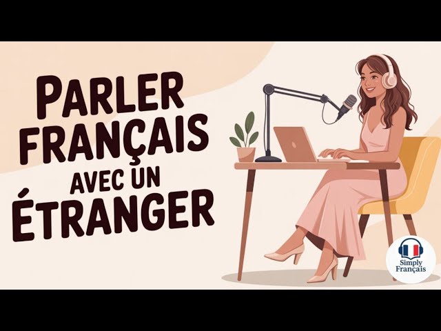 Podcast en français | Comment parler français avec des étrangers | Conseils simples et utiles cover art