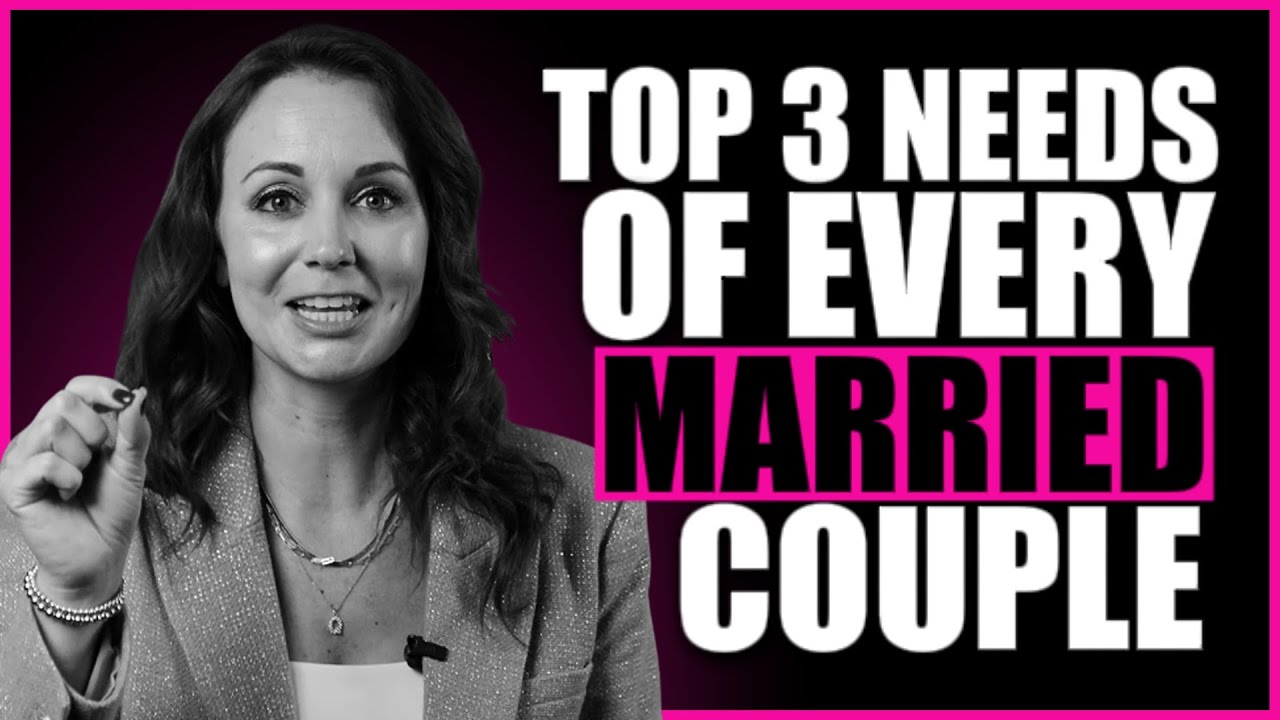 The 3 Needs That Make or Break Every Marriage