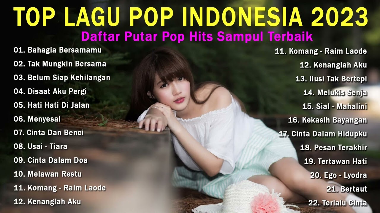 Top Lagu Pop Indonesia Terbaik 2023 - Lagu Enak Didengar Saat Santai dan Kerja || Bahagia Bersamamu cover art