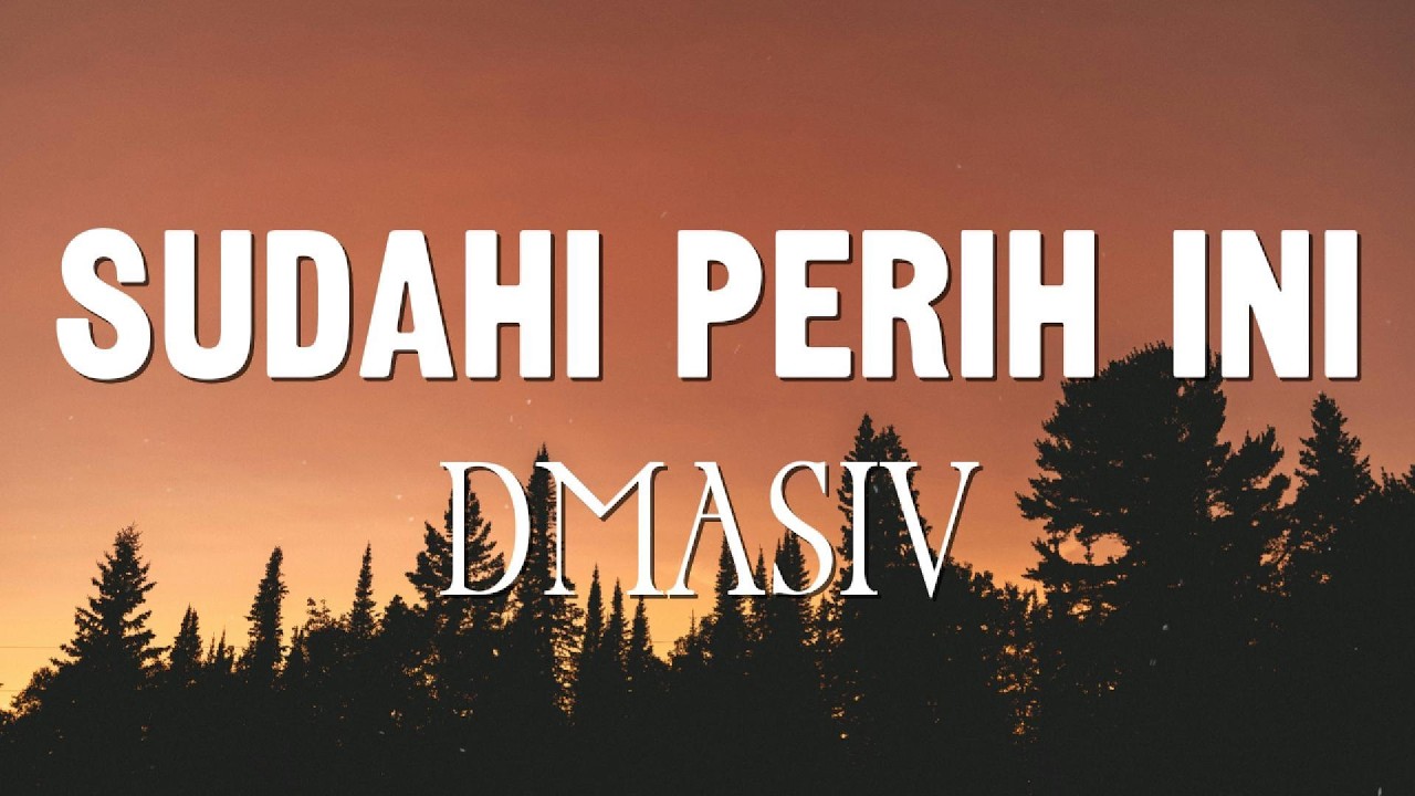 D'MASIV - Sudahi Perih Ini (Lirik) cover art