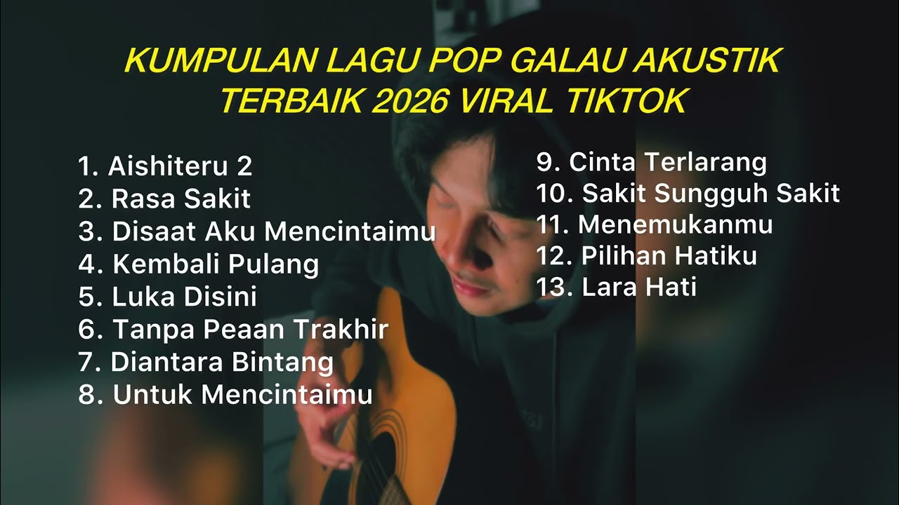 KUMPULAN LAGU POP GALAU AKUSTIK TERBAIK 2026 VIRAL TIK TOK || Playlist lagu galau brutall cover art