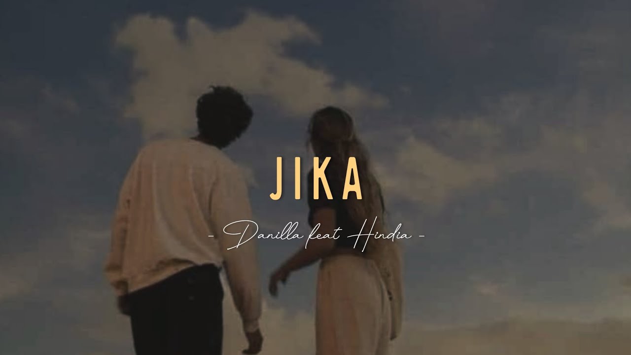 Danilla feat Hindia - Jika | Lirik Video cover art