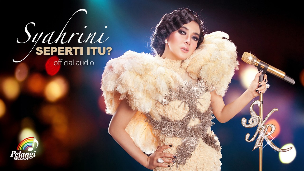 Syahrini - Seperti Itu? (Official Audio) cover art