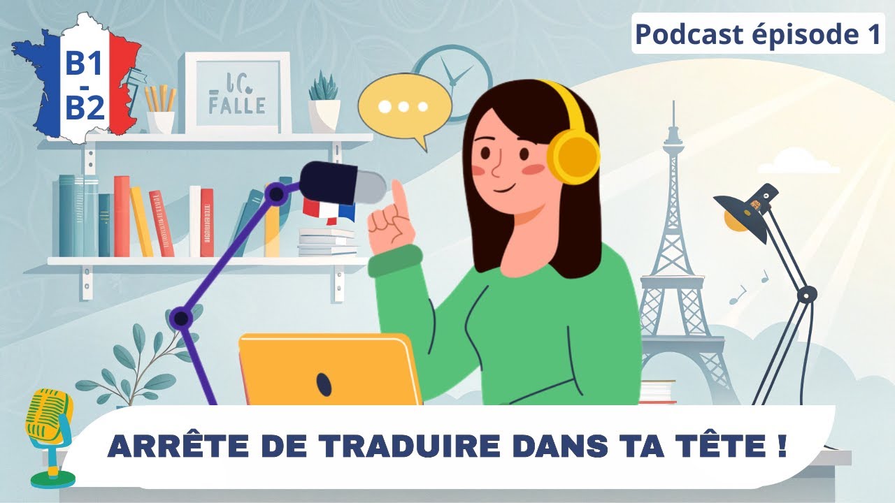 🎙️ Podcast – Parler avec fluidité : Le secret pour penser en français (10 idées – Partie 1) cover art