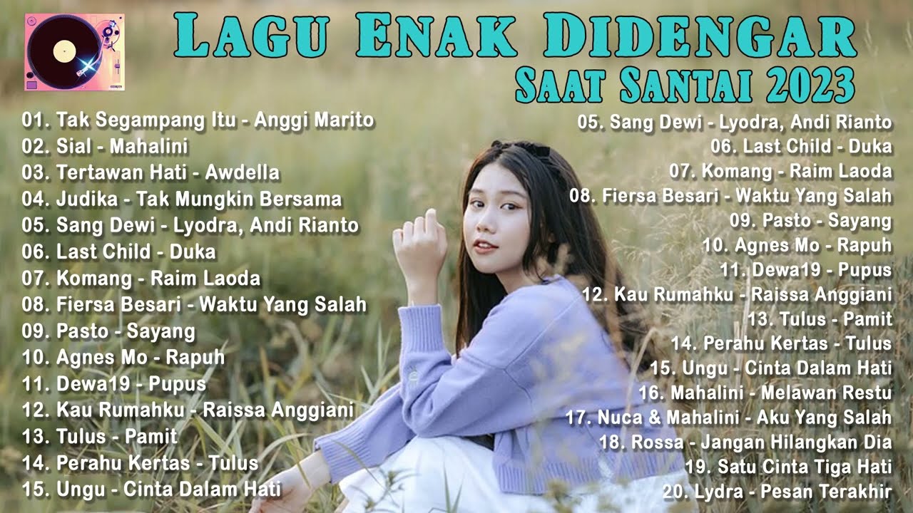 MAHALINI | TIARA | LYODRA | KEISYA | ZIVA - 30 Lagu Enak Didengar Saat Santai dan Kerja 2023 cover art