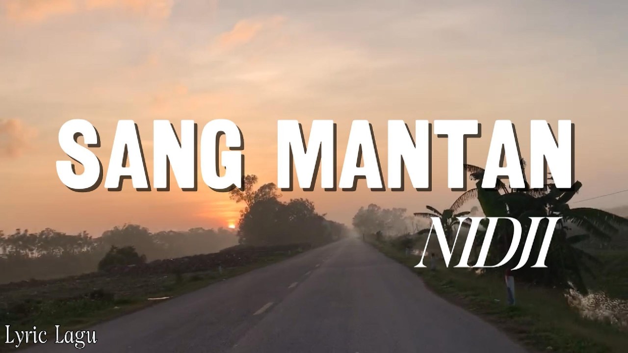 NIDJI  - Sang Mantan Lirik cover art