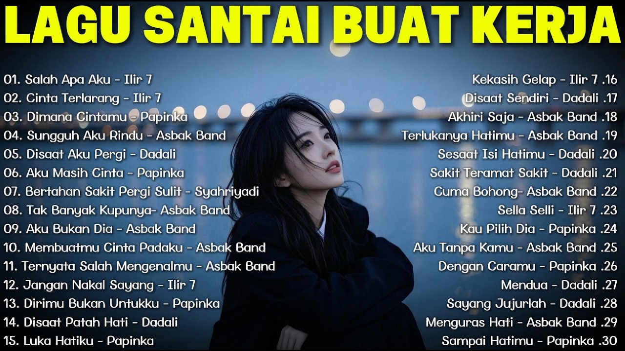 Lagu Galau Terpopuler Tahun 2000an - Lagu Santai Buat Kerja cover art