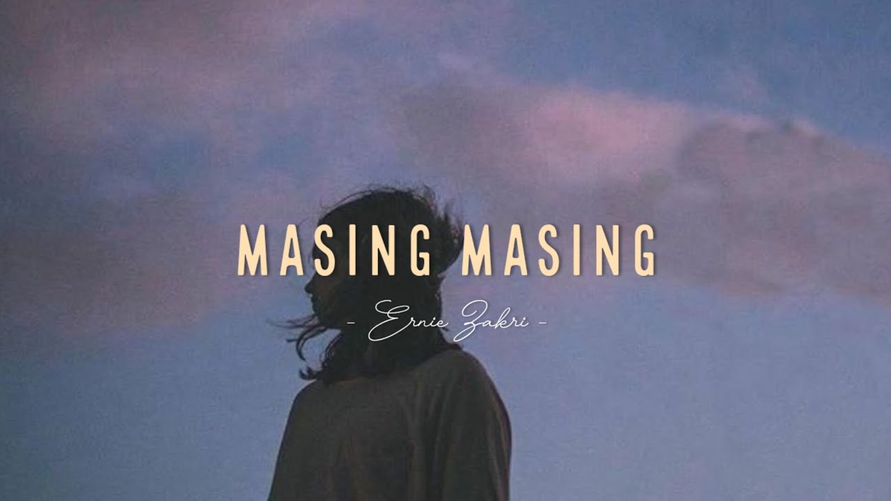 Ernie Zakri, Ade Govinda - Masing Masing | Lirik Video cover art