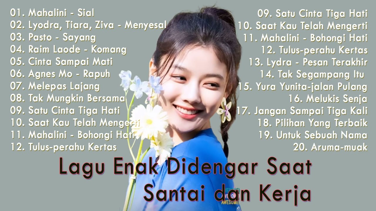 Lagu Pop Terbaru 2023 TikTok Viral - Lagu Enak Didengar Saat Santai dan Kerja - Mahalini, Lyodra cover art