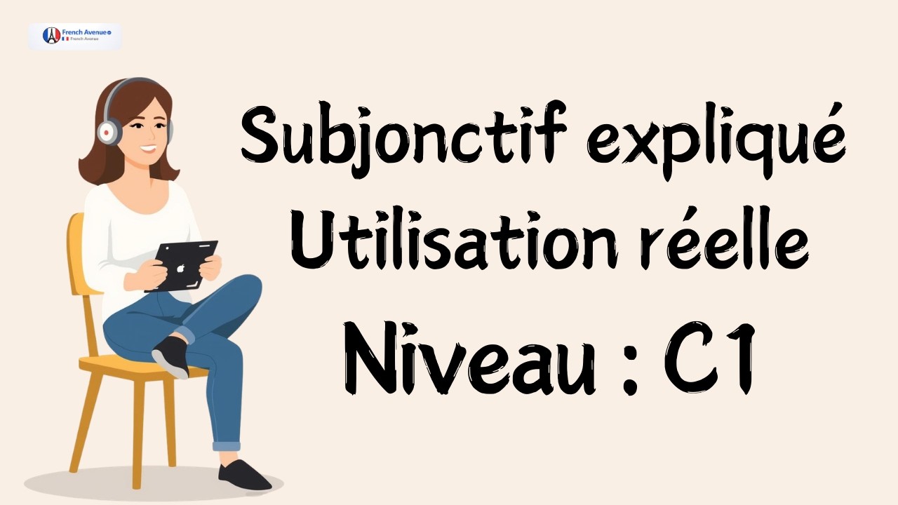 Subjonctif : comprendre enfin quand l'utiliser dans les phrases françaises cover art