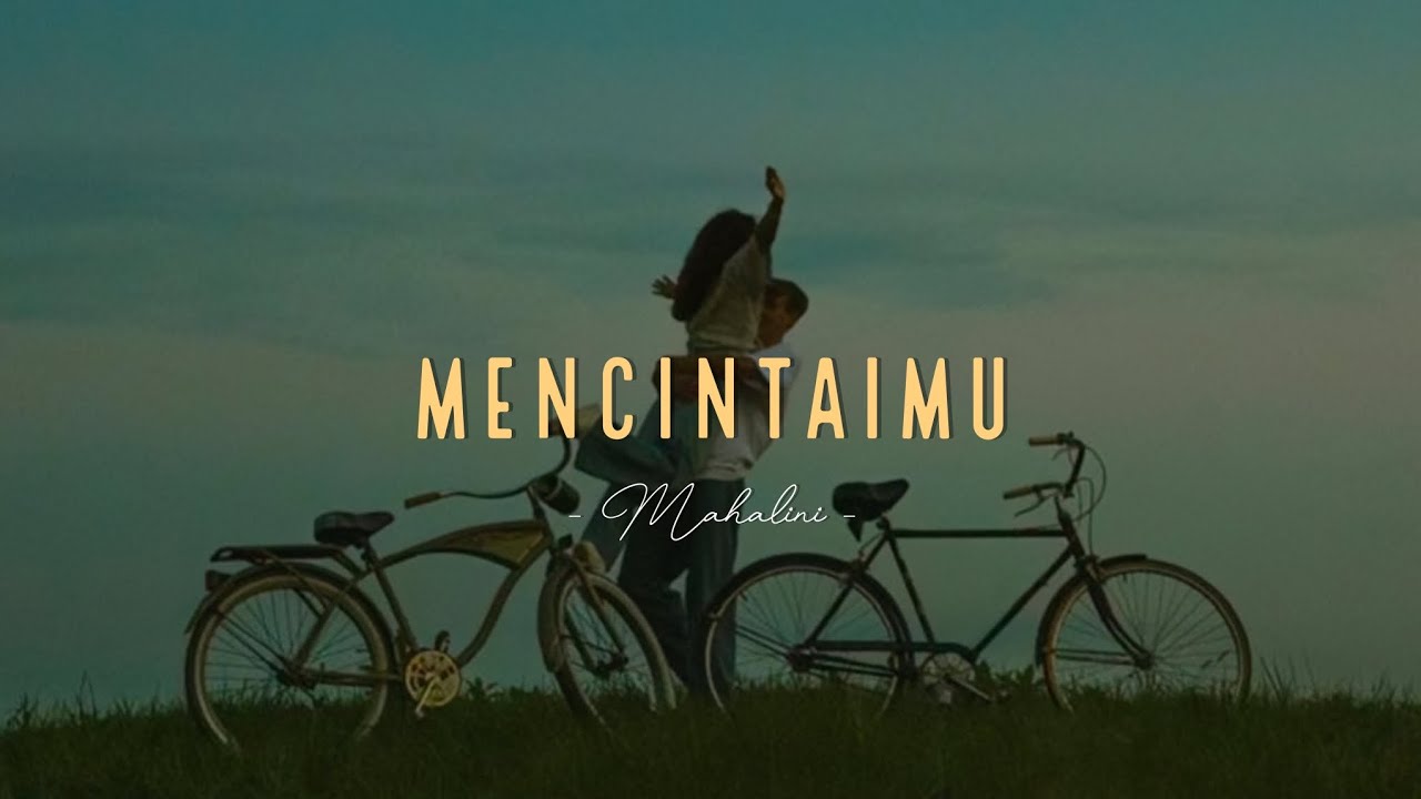 Mahalini - Mencintaimu | Lirik Video cover art