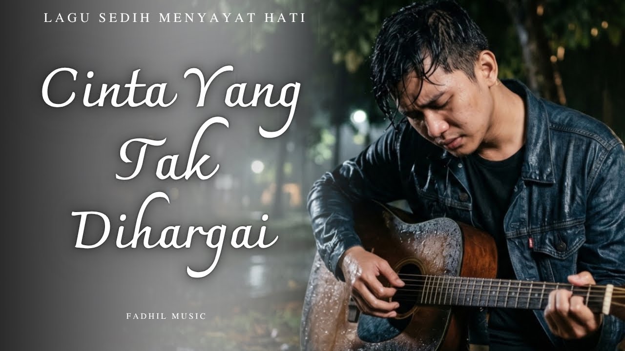 CINTA YANG TAK DIHARGAI - Lagu Sedih Menyayat Hati - Slow Rock Melayau Terbaru 2026 cover art
