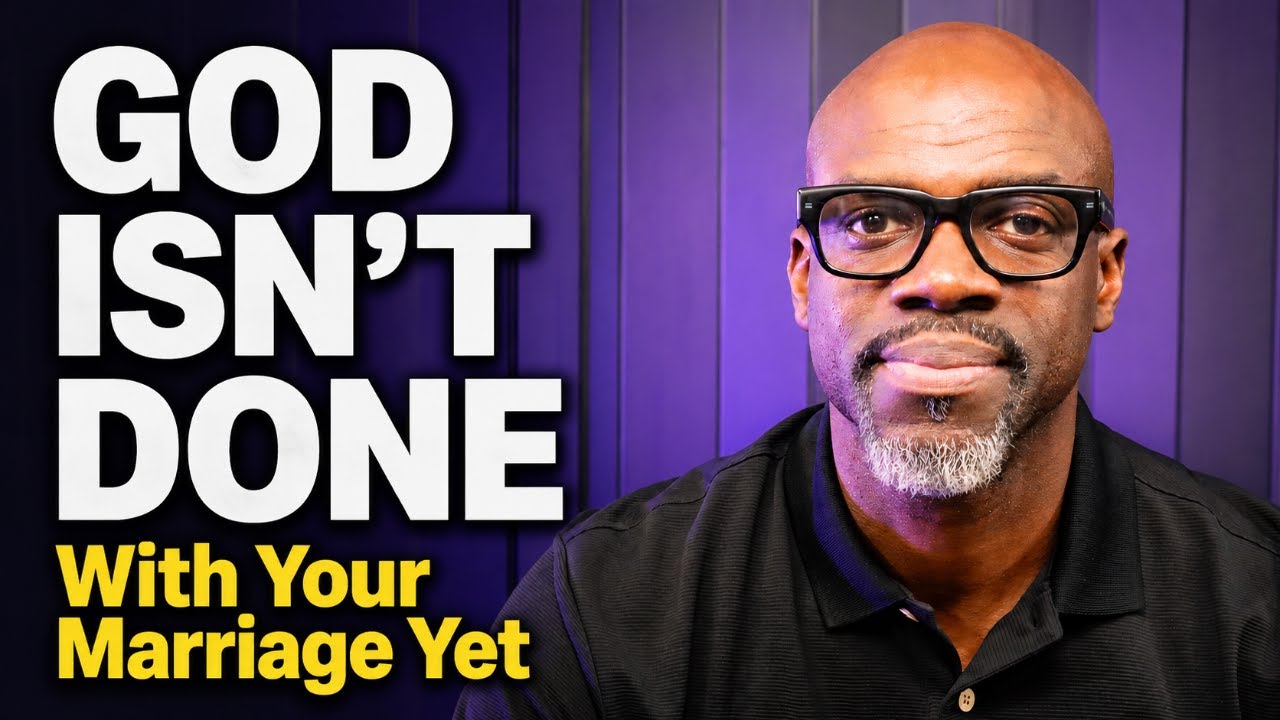 God Is Not Through With Your Marriage Yet: Focus on These 4 Areas NOW cover art