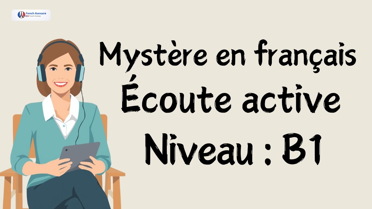 Histoire mystérieuse : apprendre le français avec une histoire captivante cover art