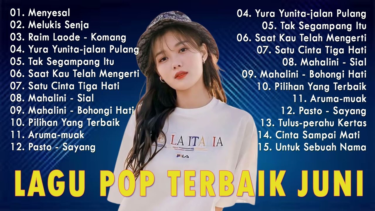 Top Playlist Lagu Indonesia Terbaik dan Terlaris -LAGU VIRAL TIKTOK 2023 - Menyesal, Melukis Senja cover art