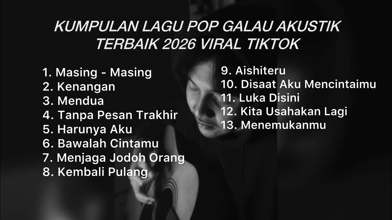 KUMPULAN LAGU POP GALAU AKUSTIK TERBAIK 2026 VIRAL TIK TOK || Playlist lagu galau brutall cover art