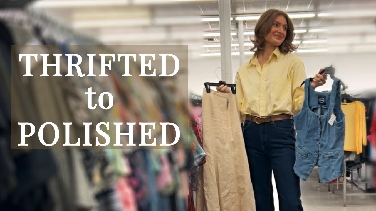 How I Turn Thrifted Pieces Into Polished Outfits (Lookbook at the End) cover art