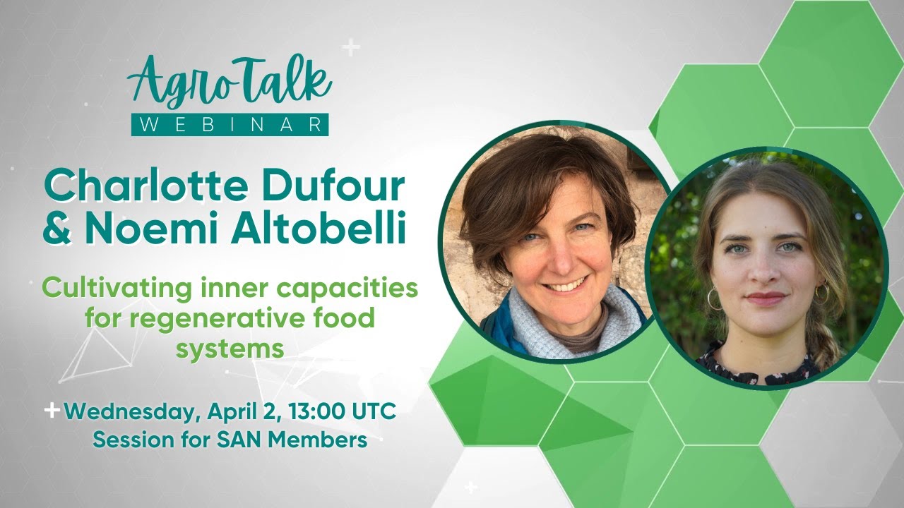 SAN AgroTalk | Cultivating inner capacities for regenerative food systems cover art
