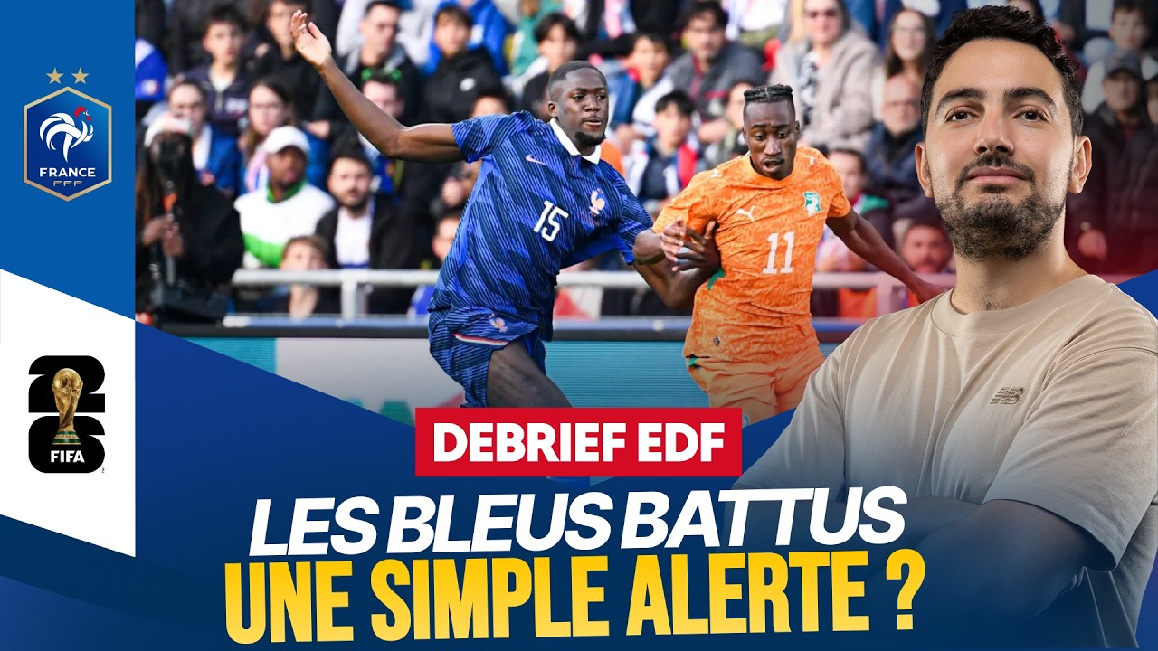 Le Débrief France 1-2 Côte d'Ivoire : pas d'inquiétude avant le mondial ? cover art