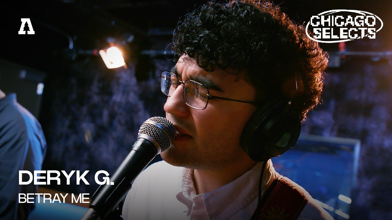 DERYK G. - BETRAY ME | Audiotree Live (Chicago Selects) cover art
