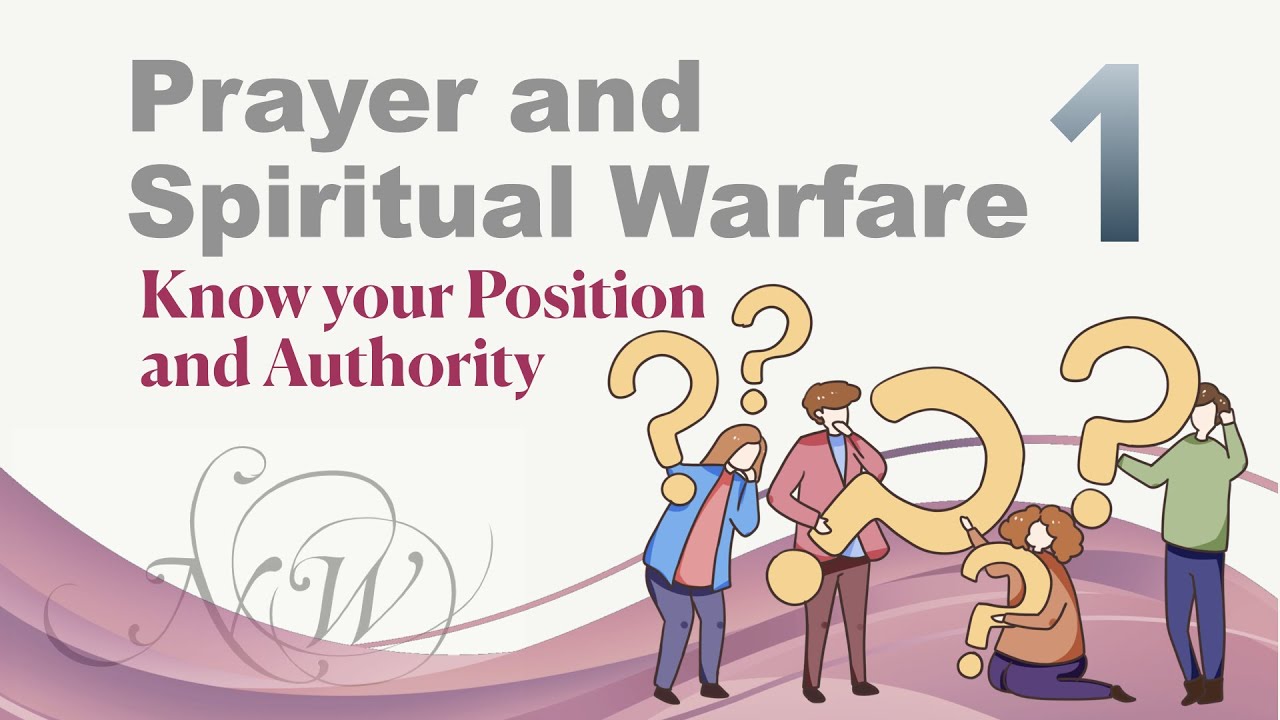Spiritual Warfare 1 - know your position and authority cover art