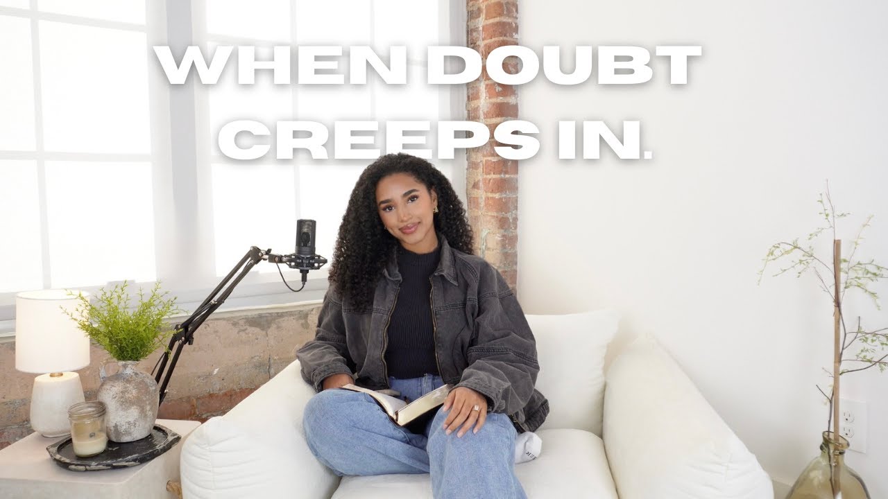 Choosing God Over Your Fears | How Doubt Can Strengthen Your Faith cover art
