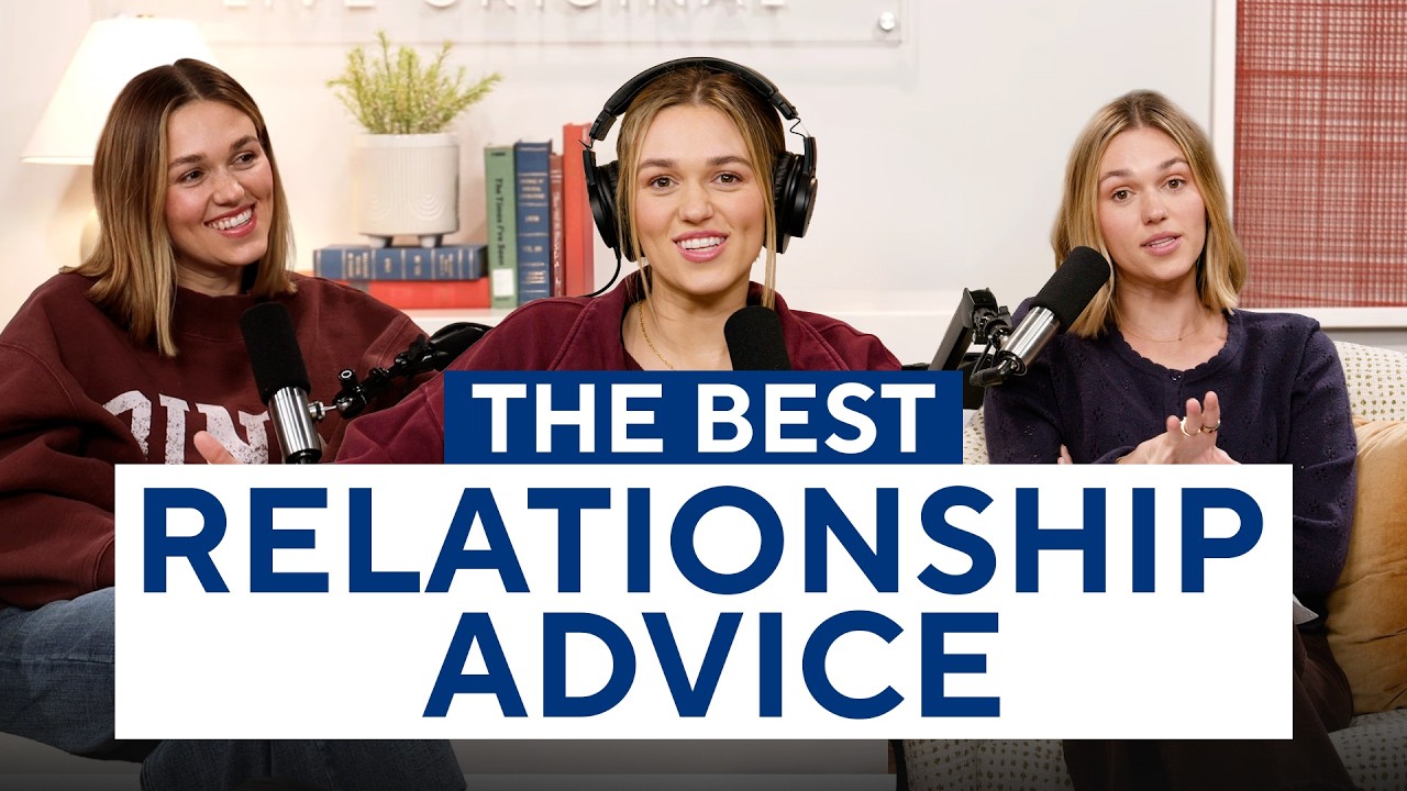 The Relationship Advice We Keep Coming Back To | Sadie Robertson Huff cover art