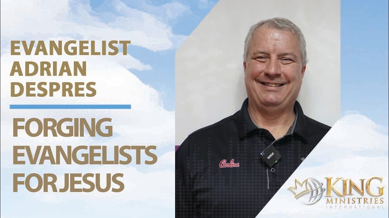 Forging Evangelists for Jesus | Adrian Despres on Evangelism Podcast with Daniel King cover art