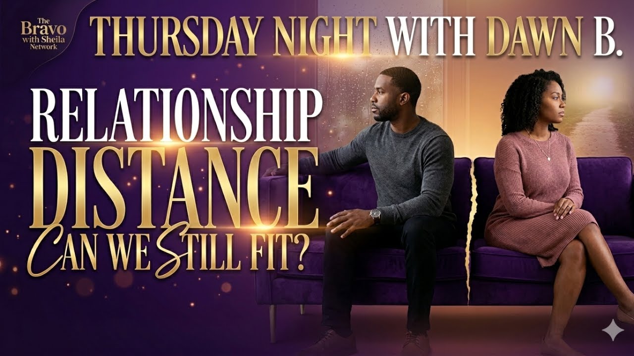 RELATIONSHIP DISTANCE…THRSDAY NIGHT WITH DAWN B cover art
