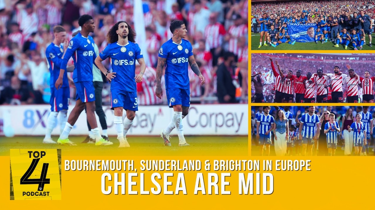 Bournemouth, Sunderland & Brighton Reach Europe While Chelsea Finish 10th cover art
