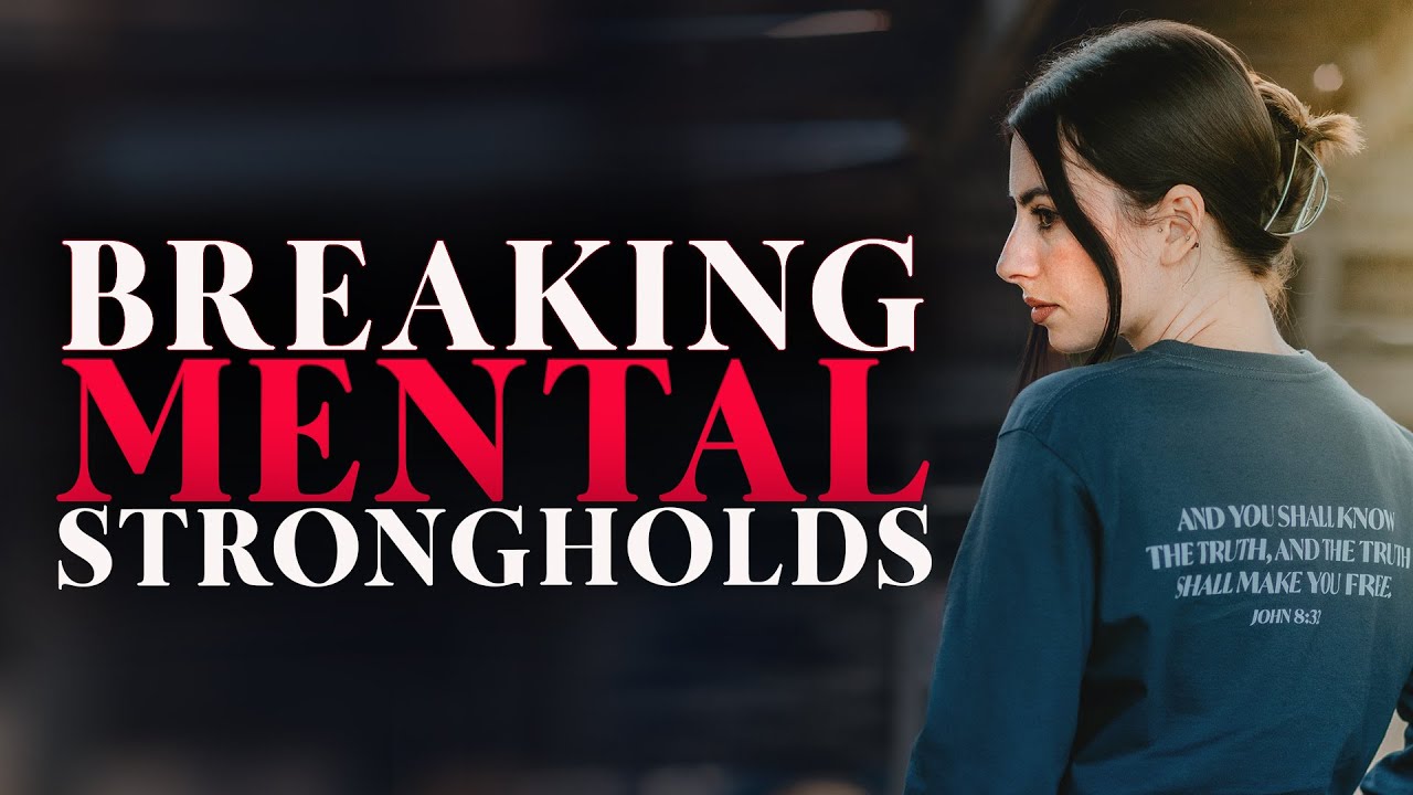 How To Be Free from Mental Strongholds cover art
