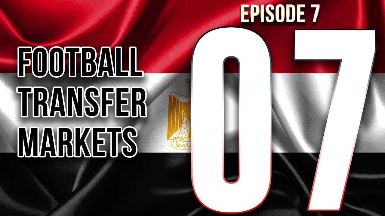 Football Transfer Markets - Egypt