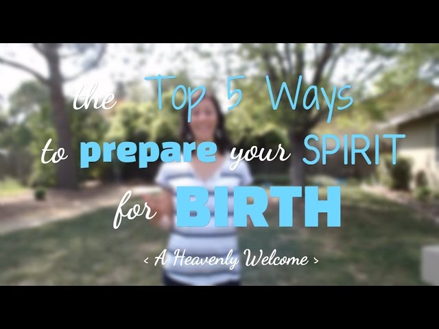Top 5 ways to prepare your SPIRIT for birth cover art