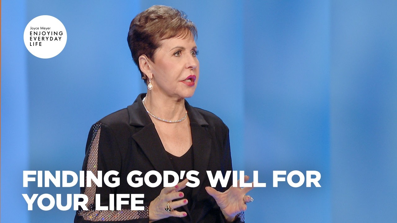 Finding God's Will for Your Life | Enjoying Everyday Life | Joyce Meyer cover art