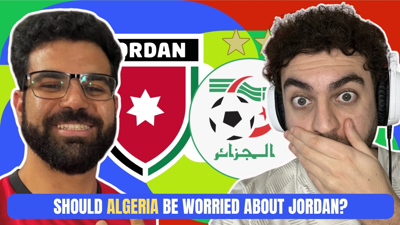 Should Algeria be WORRIED about Jordan at the World Cup? cover art