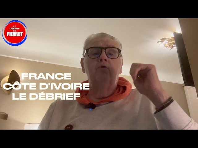 France-Côte d'Ivoire : le débrief