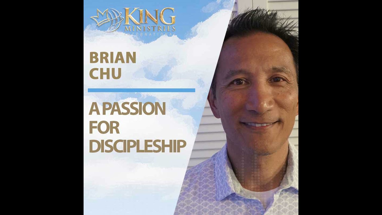 Brian Chu | A Passion for Discipleship (Episode 414) cover art