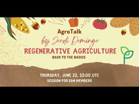 SAN AgroTalk | Regenerative Agriculture: Back to the Basics cover art