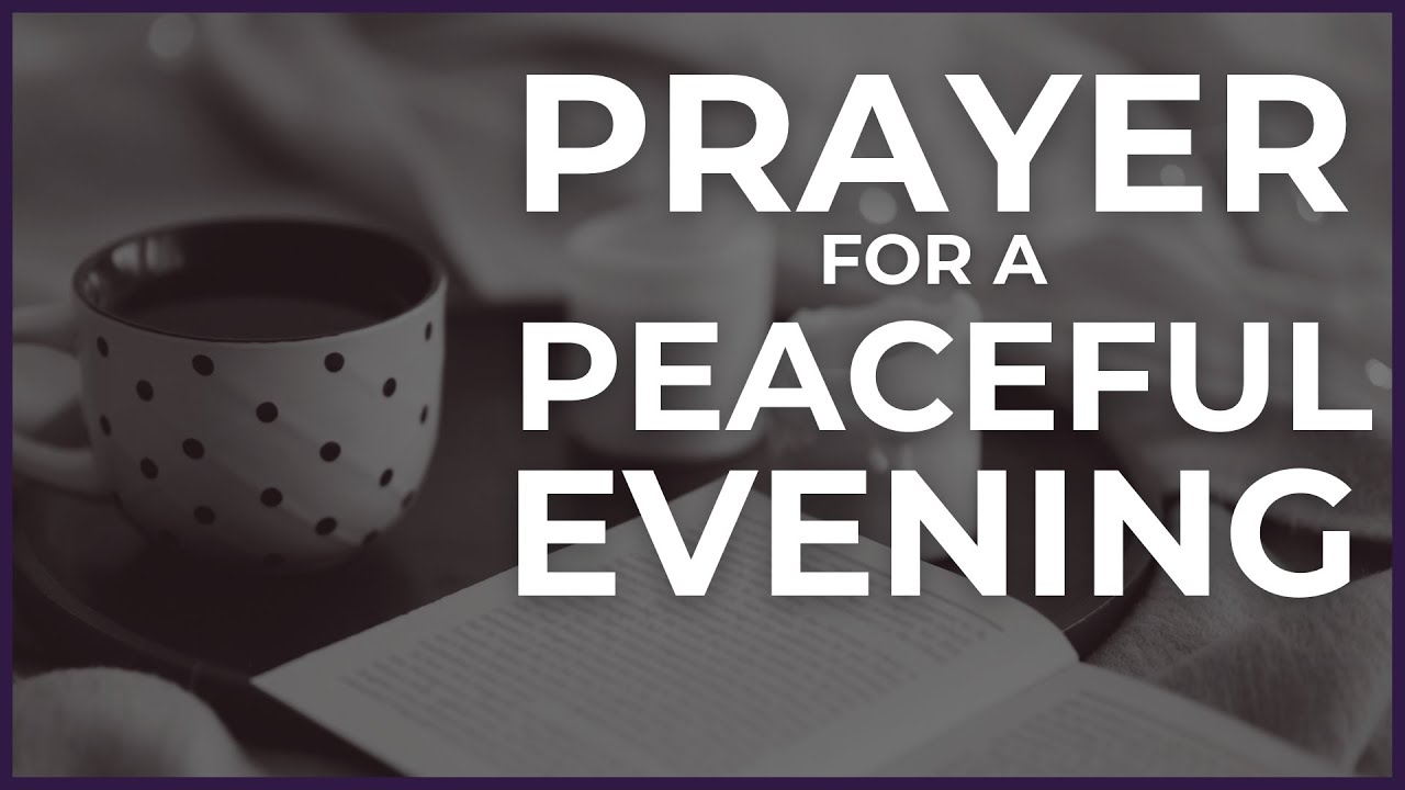 Prayer for a Peaceful Evening | Bedtime Prayer for Protection cover art