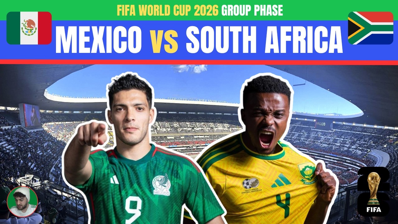 🇲🇽 MEXICO vs SOUTH AFRICA 🇿🇦 | HERE WE GO! WORLD CUP TIME! cover art
