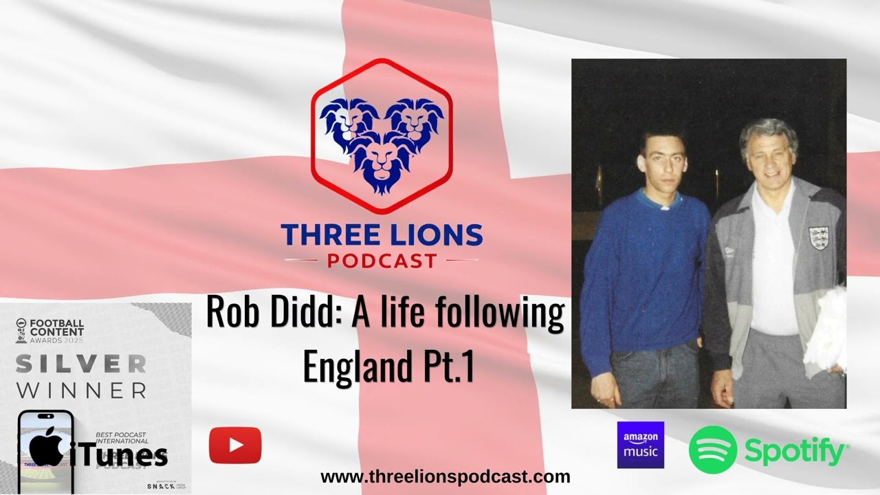 Rob Didd: A life following England Pt.1 cover art