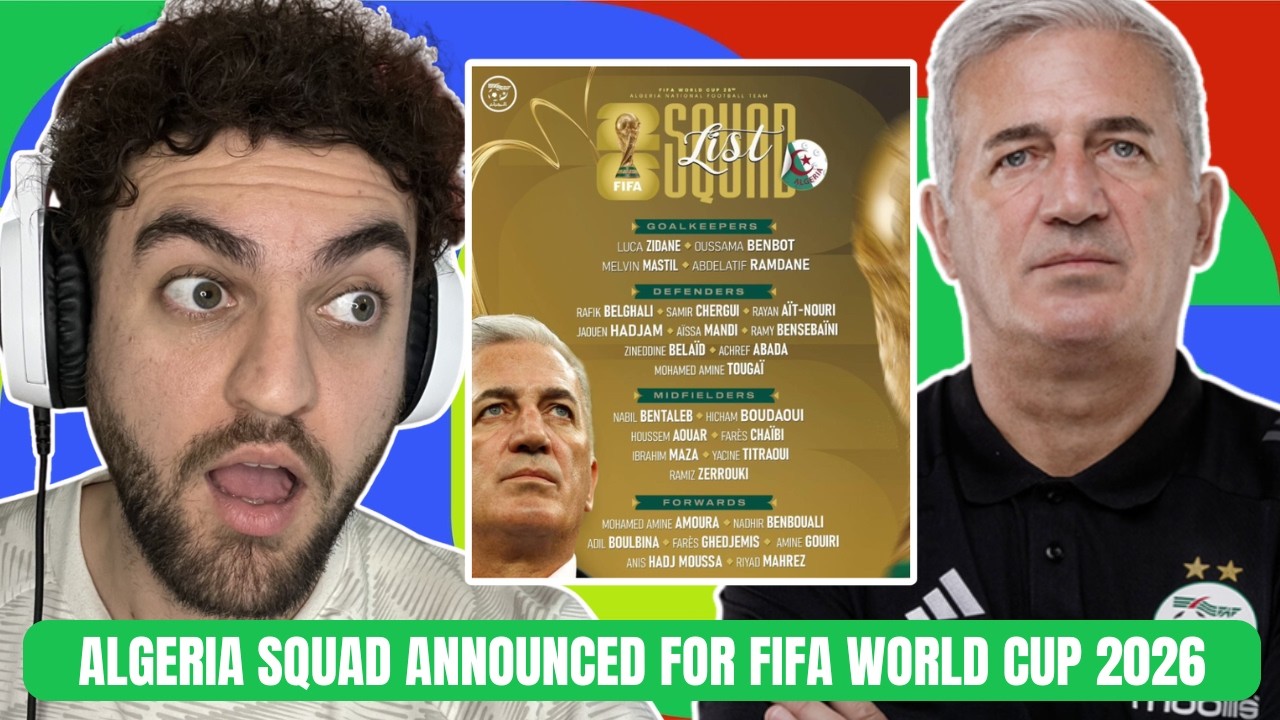 ALGERIA SQUAD ANNOUNCED FOR FIFA WORLD CUP 2026