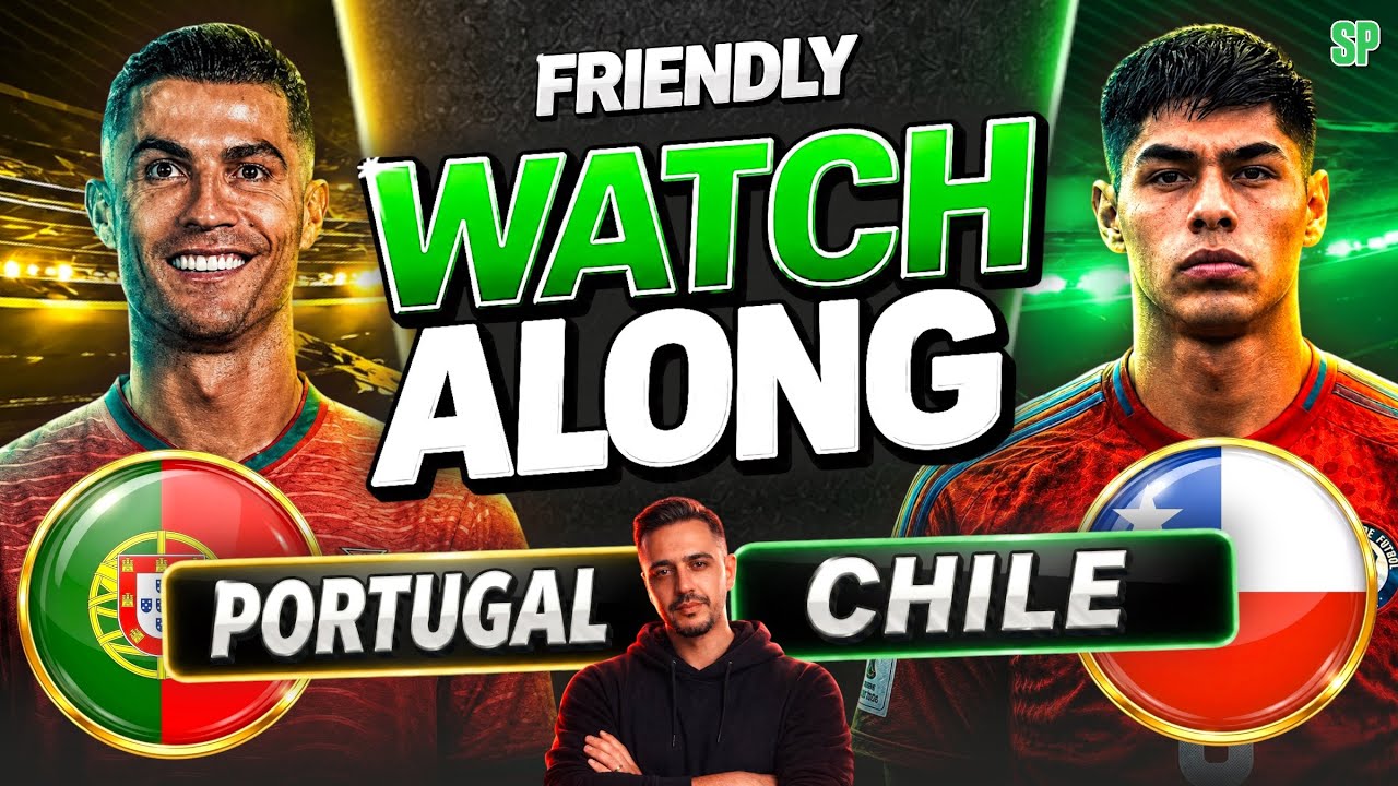 PORTUGAL vs CHILE LIVE! | PRE-WORLD CUP FRIENDLY | WATCHALONG cover art