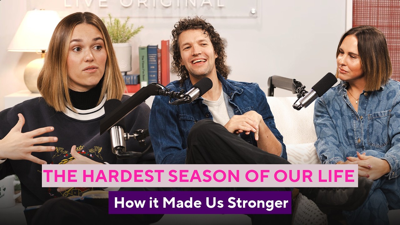 How Our Hardest Season Made Us Stronger | Sadie Robertson Huff | Luke & Courtney Smallbone cover art