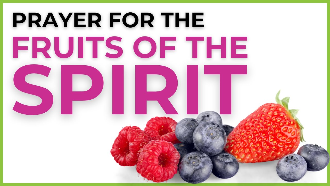 Prayer for the Fruits of the Spirit | Manifest the Fruit of the Spirit in Your Life! cover art